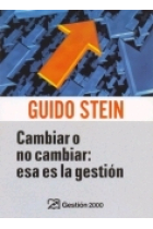 Cambiar o no cambiar: esa es la gestión