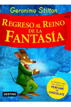 Gerónimo Stilton. Regreso al reino de la Fantasía