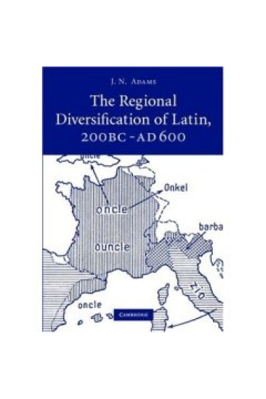 The regional diversification of latin, 200 BC-AD 600