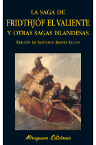 La saga de Fridthjóf el Valiente y otras sagas islandesas