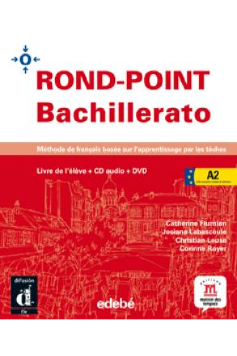 Rond-Point Bachillerato A2. Livre de l'élève + CD audio + DVD