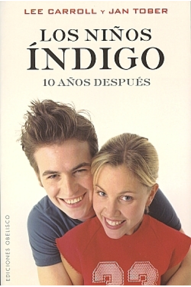 Los niños indigo. Diez años despues