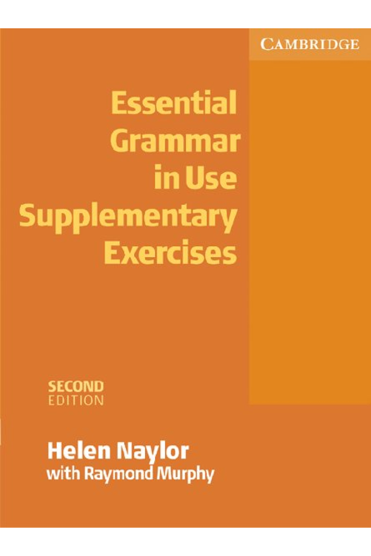 Essential Grammar in Use Supplementary Exercises without answers 2nd Edition