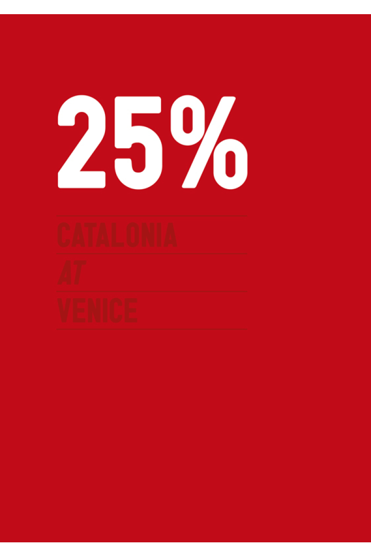 25% Catalonia at Venice