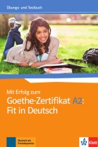 Mit Erfolg zum Goethe-Zertifikat A2: Fit in Deutsch .    Übungs- und Testbuch