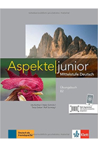 Aspekte junior B2 - Übungsbuch mit audios zum Download