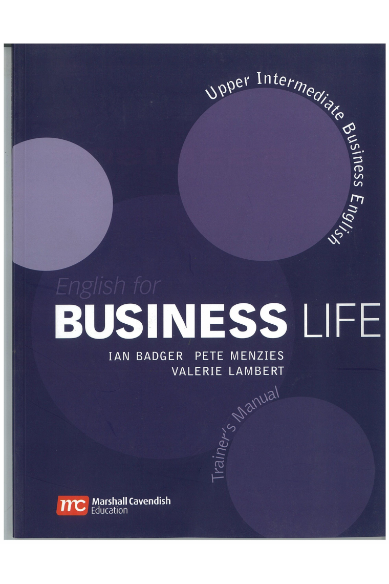 English for Business Life Upper Intermediate Trainers Manual: Upper Intermediate Level