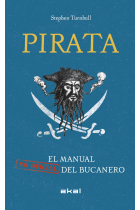 Pirata. El manual (no oficial) del bucanero