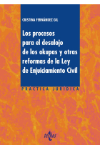 Los procesos para el desalojo de los okupas y otras reformas de la Ley de Enjuiciamiento Civil