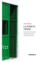 La puerta verde: lecturas de poesía angloamericana contemporánea