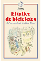 El taller de bicicletes: (O el secret inconfessable d'en Raoul Taburin)