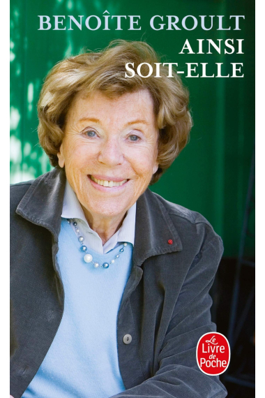 Ainsi soit-elle (Le Livre de Poche)