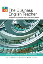 The Business English Teacher - Professional principles and practical procedures