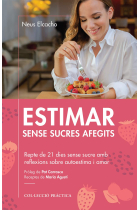 Estima sense sucres afegits