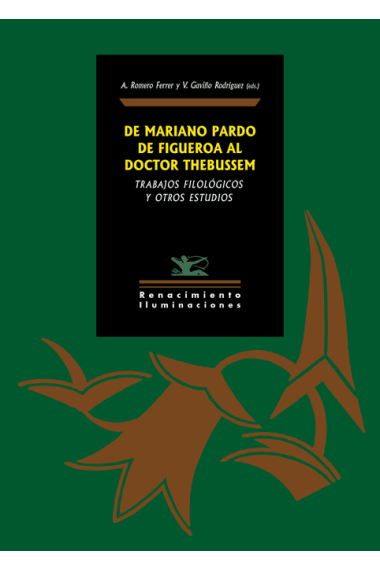 De Mariano Pardo de Figueroa al Doctor Thebussem: trabajos filológicos y otros estudios