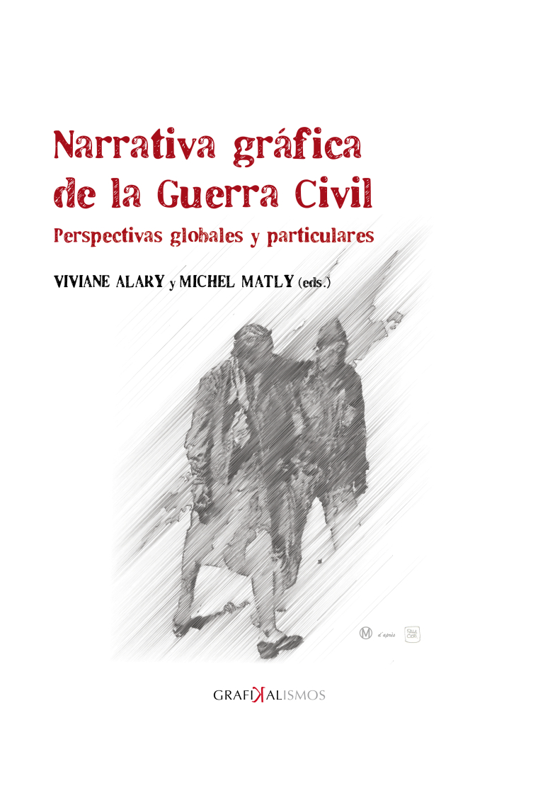 Narrativa gráfica de la Guerra Civil: perspectivas globales y particulares