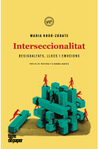 Interseccionalitat. Desigualtats, llocs i emocions