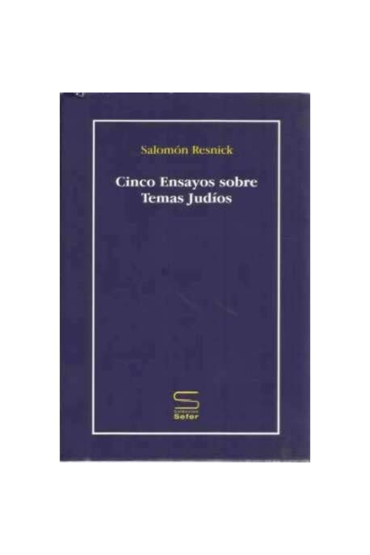 Cinco ensayos sobre temas judios