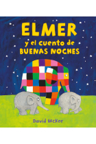 Elmer y el cuento de buenas noches (Elmer. Álbum ilustrado)