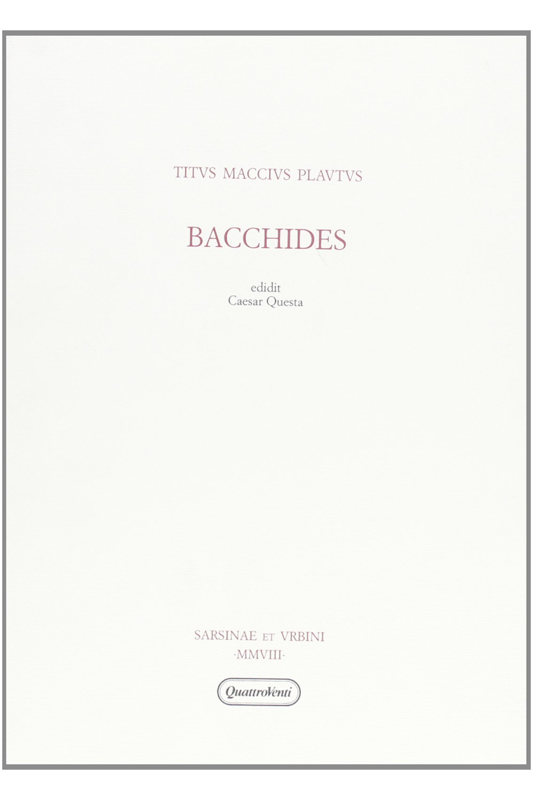 Bacchides. Testo latino a fronte