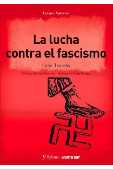 La lucha contra el fascismo: El proletariado y la revolución