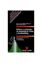 Políticas y estrategías de promoción de ventas y merchandising.