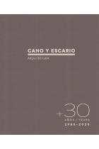 30 AÑOS CANO Y ESCARIO ARQUITECTURA