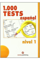 1000 Tests español. Nivel 1. Para el primer curso de la escuela oficial de idiomas