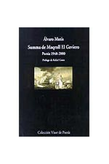 Summa de Maqroll el Gaviero. Poesía 1948-1988.