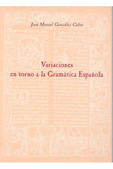 Variaciones en torno a la Gramática Española