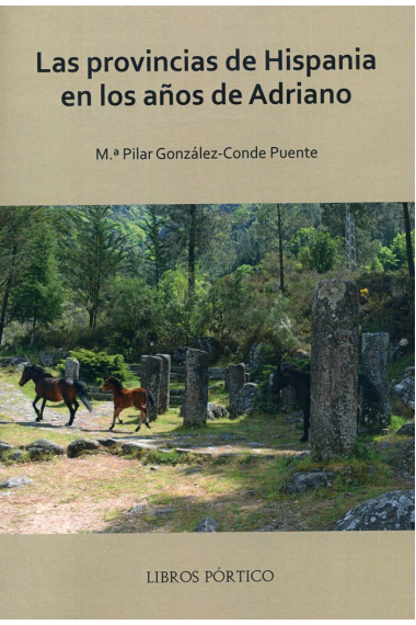 Las provincias de Hispania en los años de Adriano