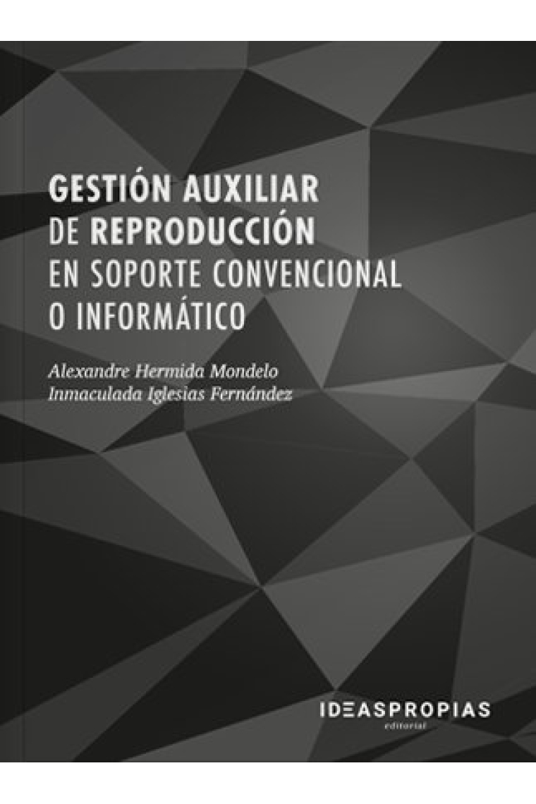 Gestión auxiliar de reproducción en soporte convencional o informático