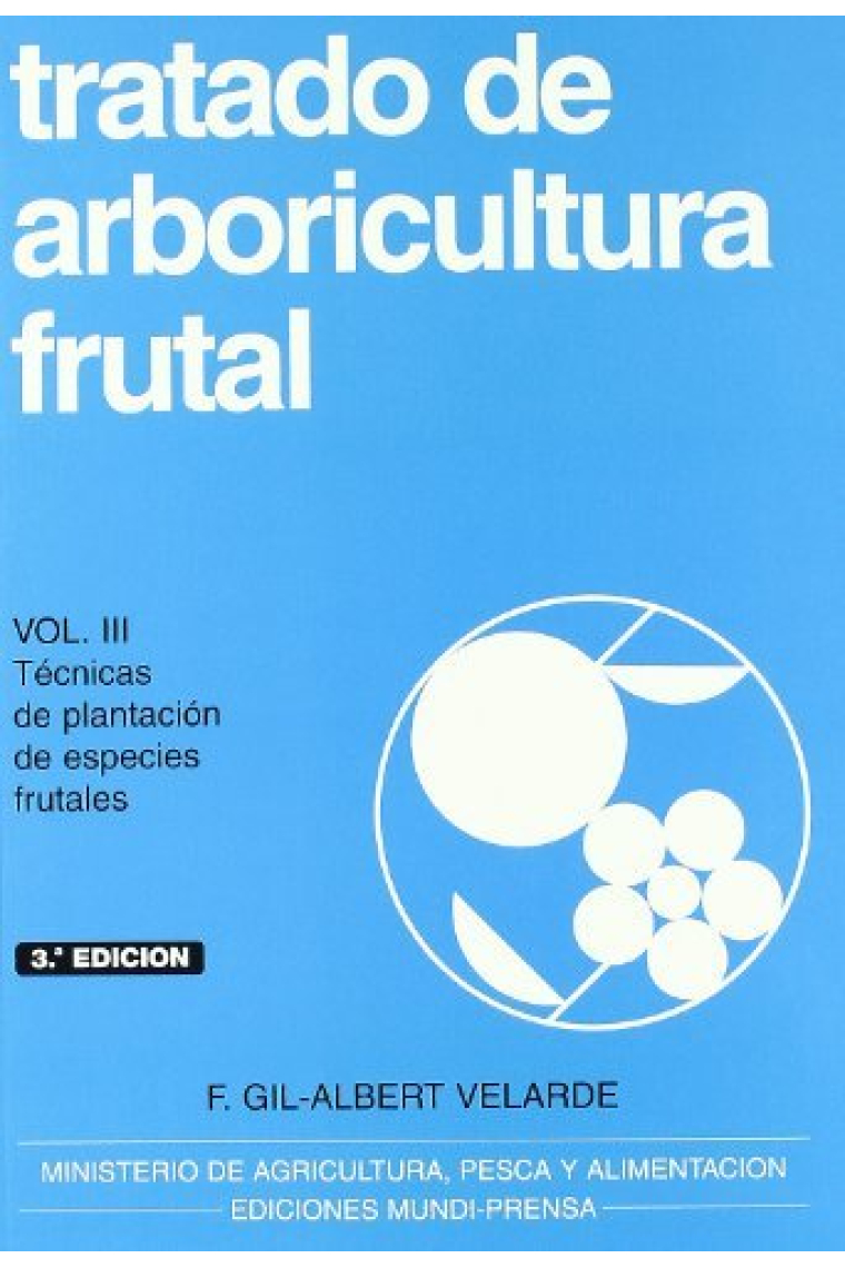 Tratado de arboricultura frutal, vol. III