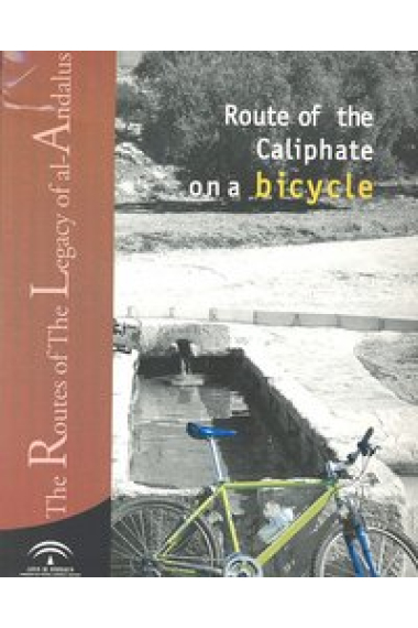 ROUTE OF THE CALIPHATE ON A BICYCLE