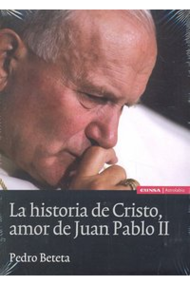 La historia de Cristo, amor de Juan Pablo II