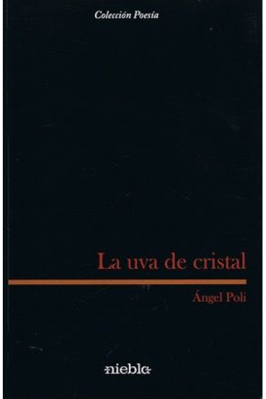 La uva de Cristal