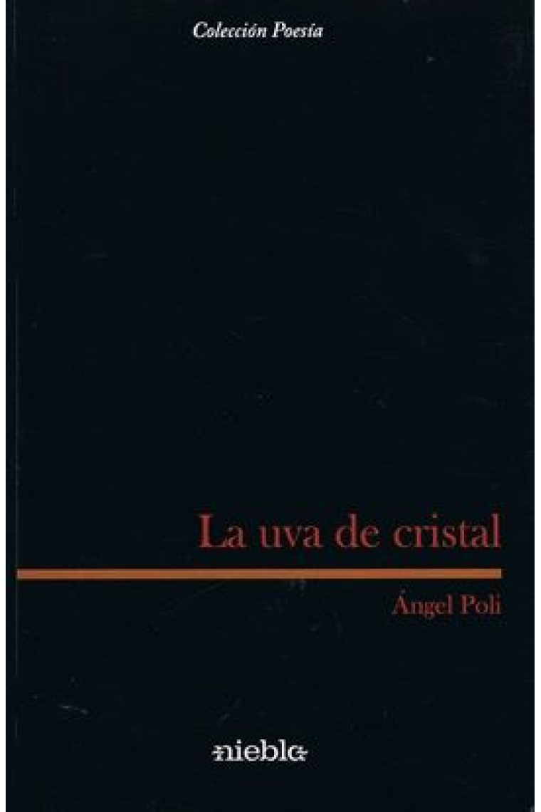 La uva de Cristal