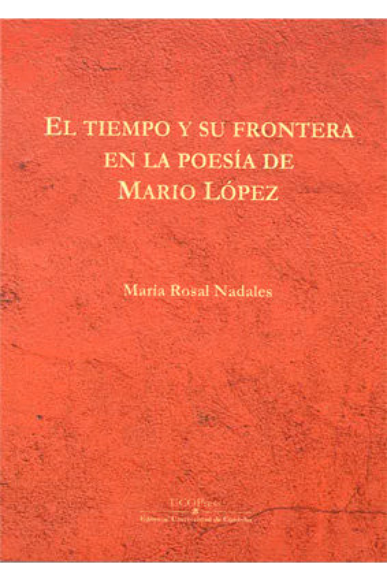 El tiempo y su frontera en la poesía de Mario López