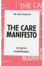 The Care Manifesto : The Politics of Interdependence