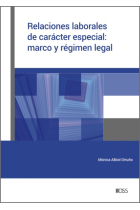 Relaciones laborales de carácter especial: marco y régimen legal