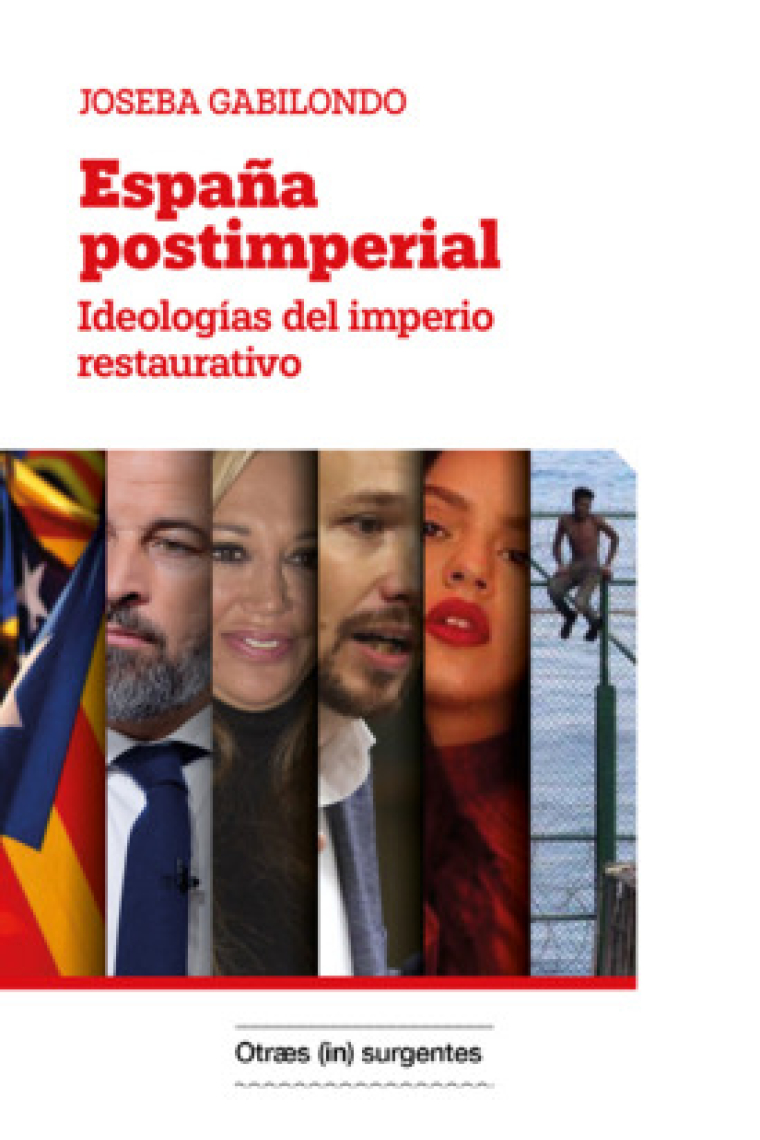 España Postimperial. Ideologías del imperio restaurativo