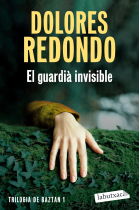 El guardià invisible. Trilogia de Baztan 1