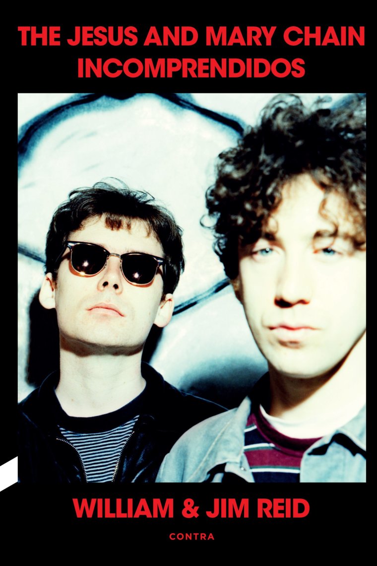 Incomprendidos. The Jesus and Mary Chain