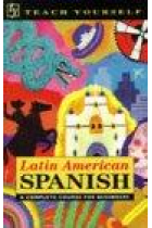 Latin American spanish. A complete course for beginners