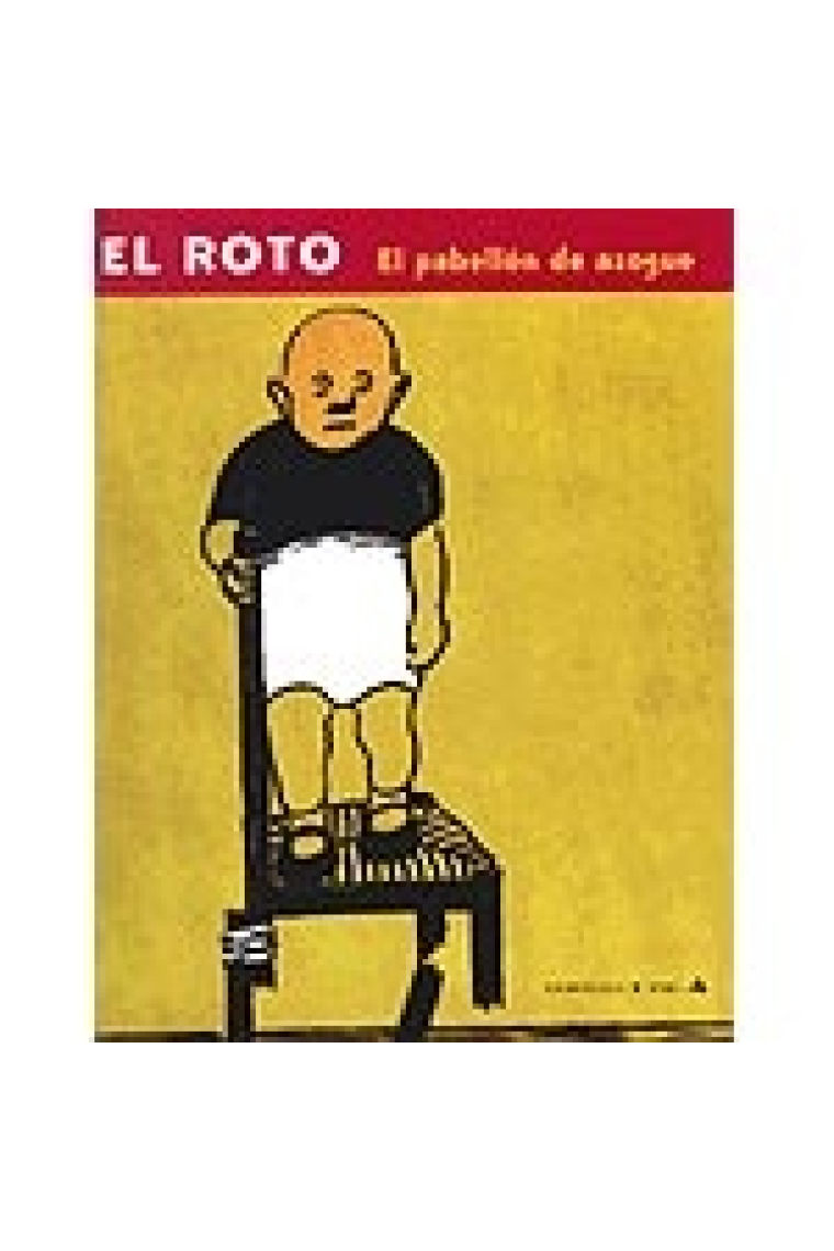 El Roto. El pabellón de Azogue