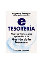 E Tesorería. Nuevas tecnologías aplicadas a la gestión de la tesorería