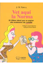 Vet aquí la norma.