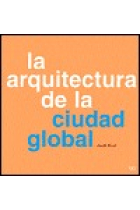 La arquitectura de la ciudad global