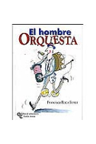 El hombre orquesta