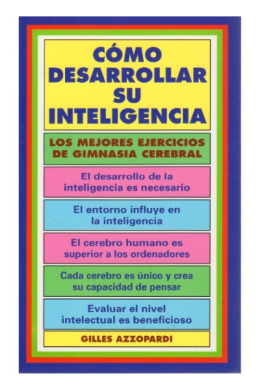 Cómo desarrollar su inteligencia